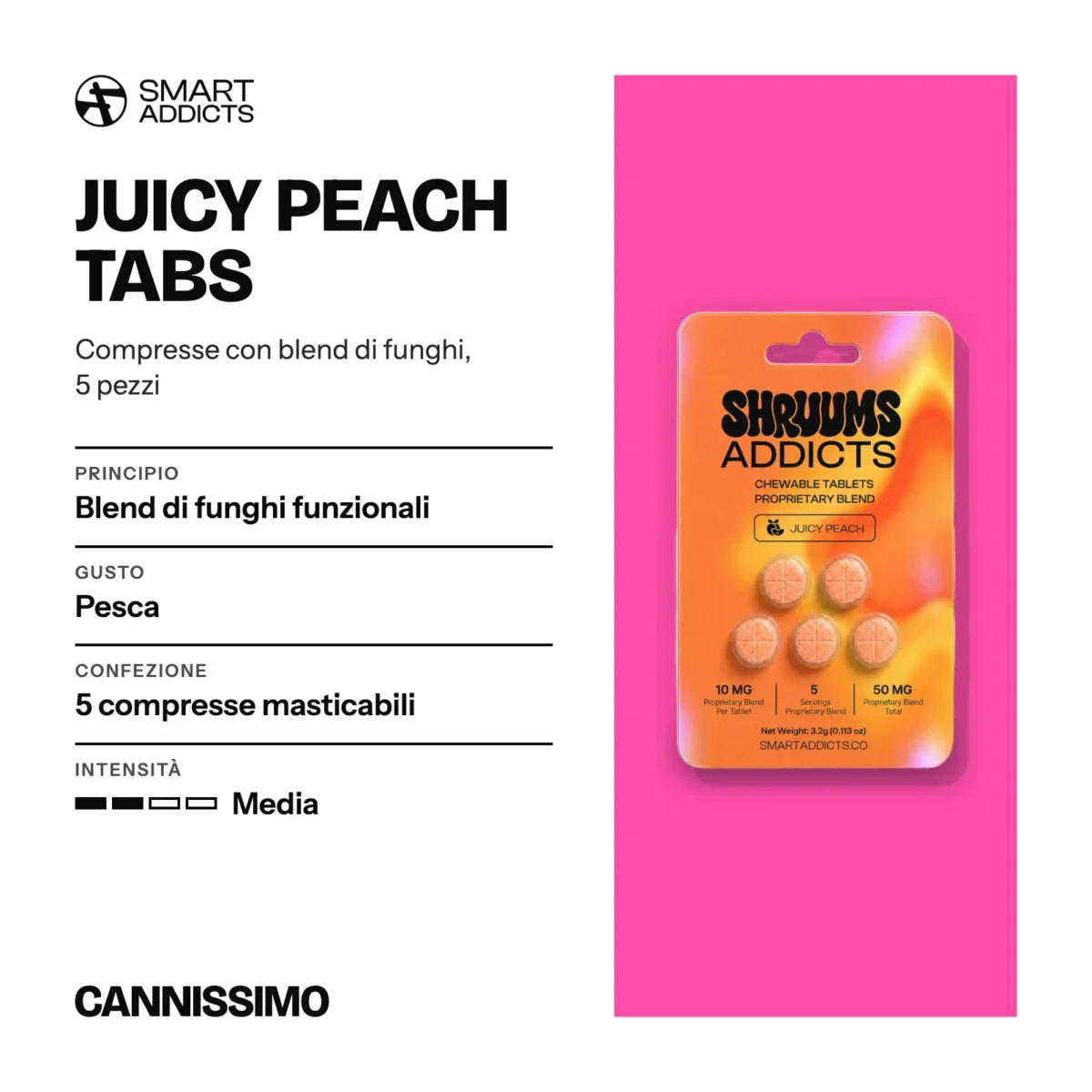 Scheda di Juicy Peach Tabs, Smart Addicts. Principio blend di funghi funzionali; gusto pesca; confezione 5 compresse masticabili; intensità media.