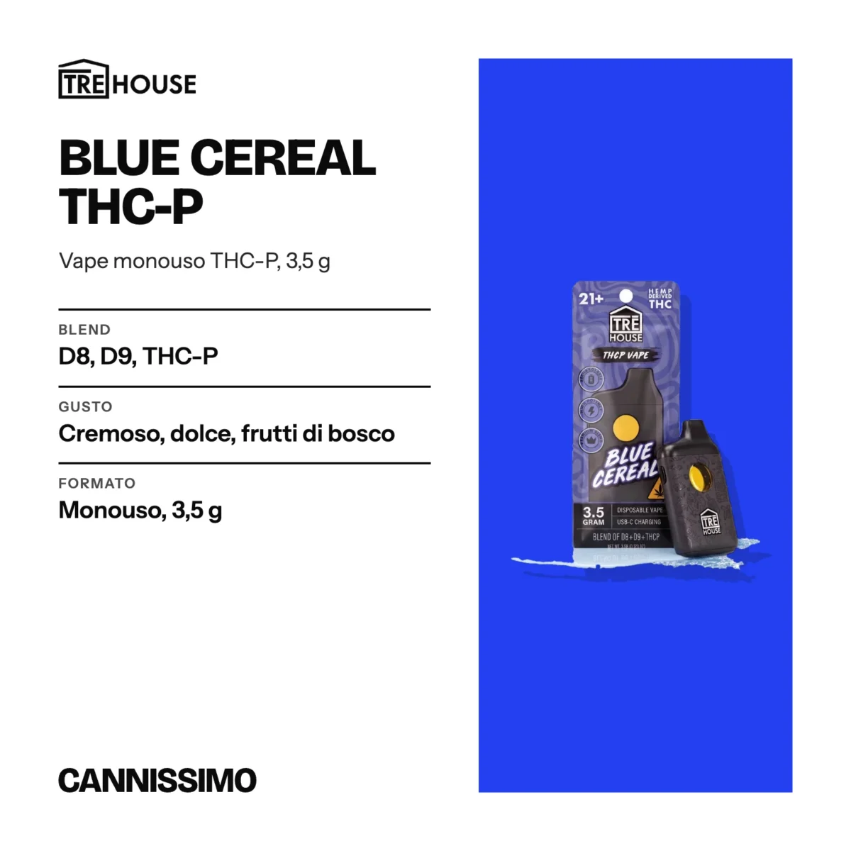 Scheda di Blue Cereal THC-P, Tre House. Blend d8, D9, THC-P; gusto cremoso, dolce, frutti di bosco; formato monouso, 3,5 g.