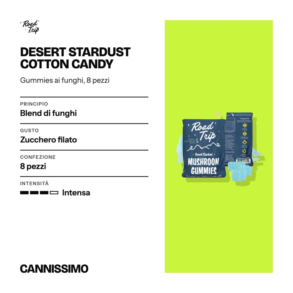 Scheda di Desert Stardust Cotton Candy, Road Trip. Principio blend di funghi; gusto zucchero filato; confezione 8 pezzi; intensità intensa.