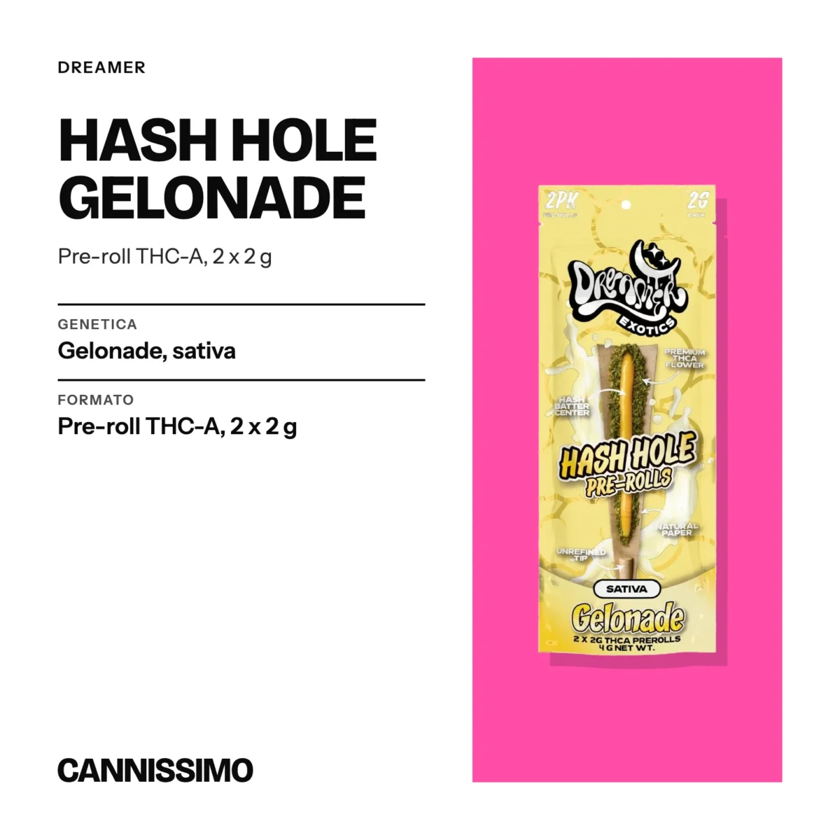 Scheda di Hash Hole Gelonade, Dreamer. Genetica gelonade, sativa; formato pre-roll THC-A, 2 x 2 g.