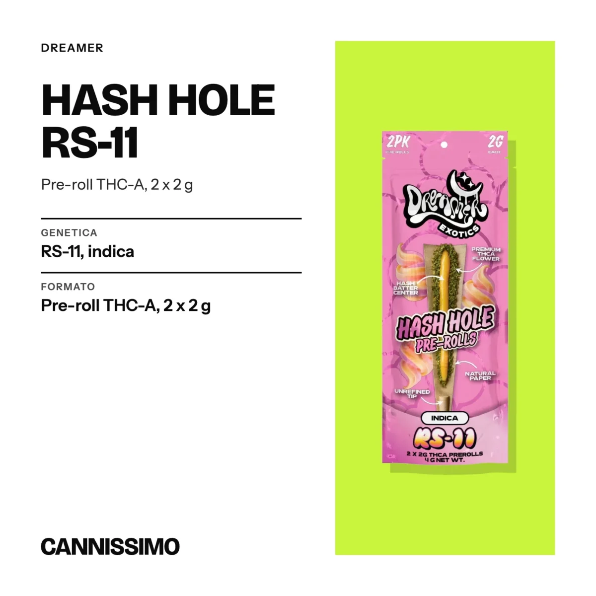 Scheda di Hash Hole RS-11, Dreamer. Genetica RS-11, indica; formato pre-roll THC-A, 2 x 2 g.