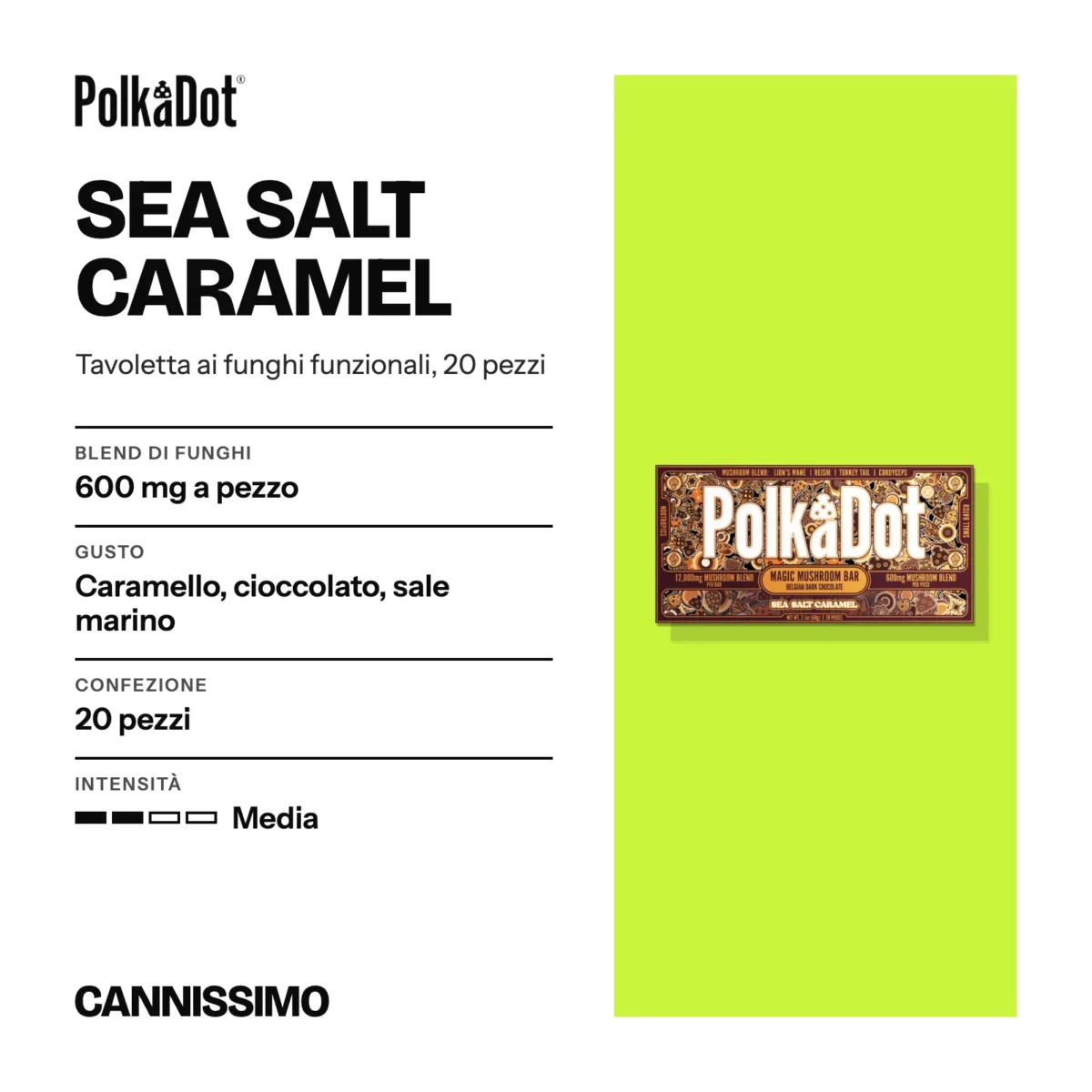 Scheda di Sea Salt Caramel, PolkaDot. Blend di funghi 600 mg a pezzo; gusto caramello, cioccolato, sale marino; confezione 20 pezzi; intensità media.